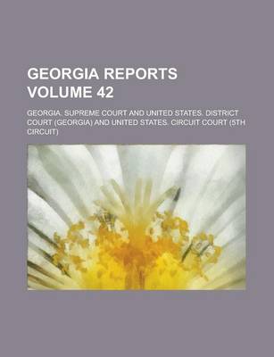 Book cover for Georgia Reports Volume 42