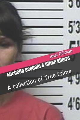 Book cover for Michelle Despain & Other Killers