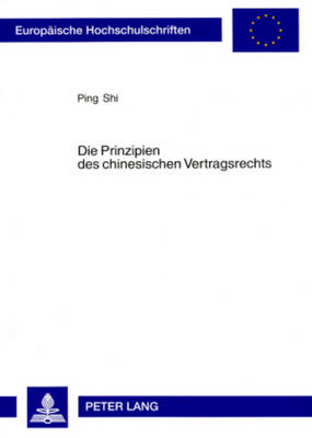 Book cover for Die Prinzipien Des Chinesischen Vertragsrechts