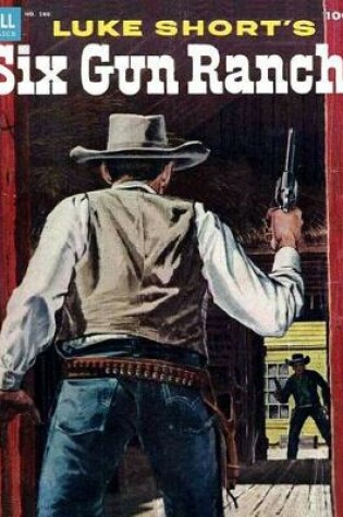 Cover of Luke Short's SIX GUN RANCH