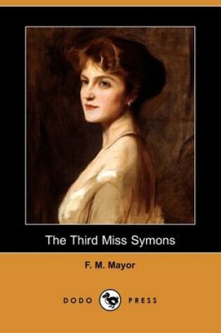 Cover of The Third Miss Symons (Dodo Press)