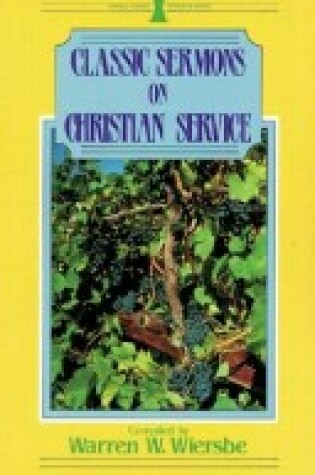 Cover of Classic Sermons on Christian Service