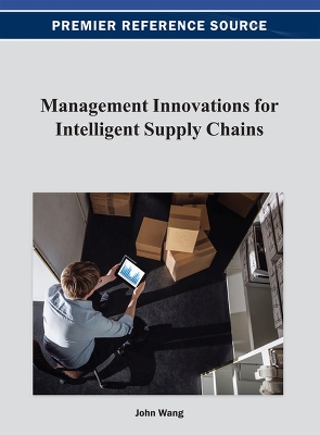 Book cover for Management Innovations for Intelligent Supply Chains