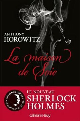 Cover of Sherlock Holmes - La Maison de Soie