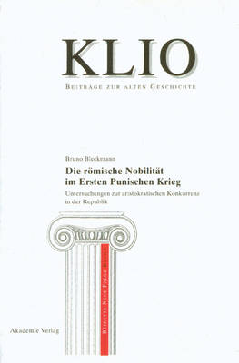 Book cover for Die roemische Nobilitat im Ersten Punischen Krieg