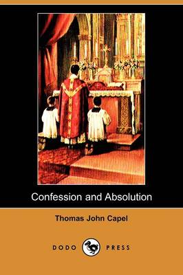 Book cover for Confession and Absolution (Dodo Press)