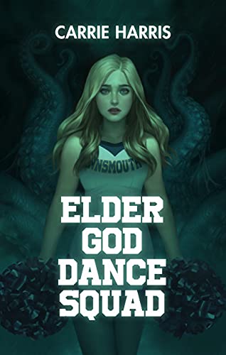 Book cover for Elder God Dance Squad