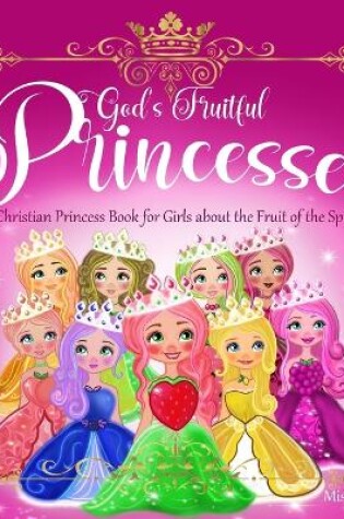 Cover of God's Fruitful Princesses