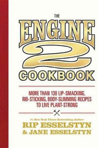 Cover of The Engine 2 Cookbook