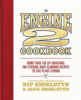 Book cover for The Engine 2 Cookbook