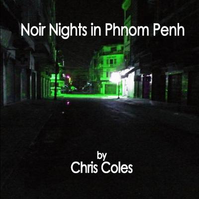 Book cover for Noir Nights in Phnom Penh