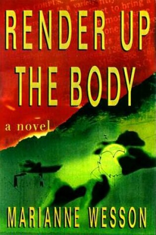 Cover of Render Up the Body