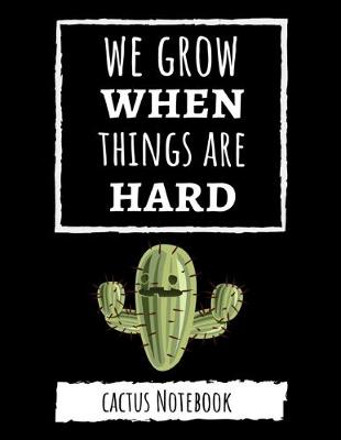 Book cover for We Grow When Things Are Hard