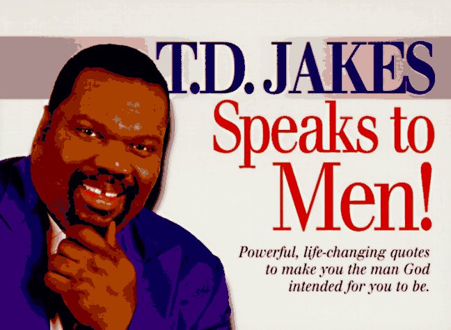 Book cover for T.D. Jakes Speaks to Men!