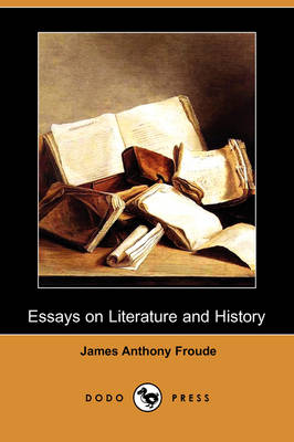 Book cover for Essays on Literature and History (Dodo Press)