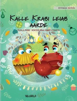 Book cover for Kalle Krabi leiab aarde