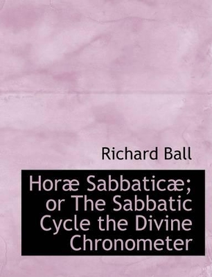 Book cover for Horab Sabbaticab; Or the Sabbatic Cycle the Divine Chronometer