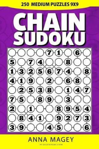 Cover of 250 Medium Chain Sudoku Puzzles 9x9
