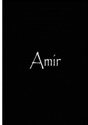 Book cover for Amir - Personalized Journal / Notebook./ Lined Pages / Ethi Pike Collectible
