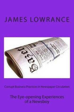 Cover of Corrupt Business Practices in Newspaper Circulation