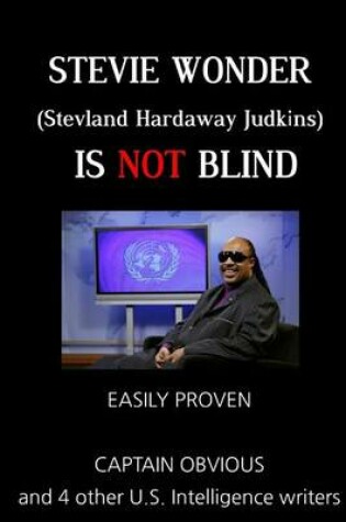 Cover of Stevie Wonder (Stevland Hardaway Judkins) Is Not Blind