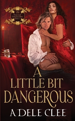 Cover of A Little Bit Dangerous