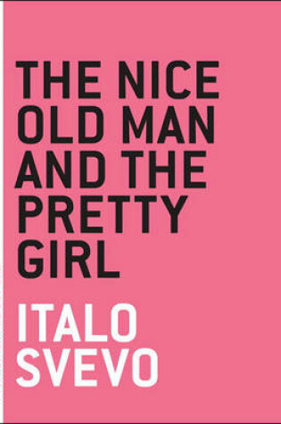 Cover of The Nice Old Man and the Pretty Girl