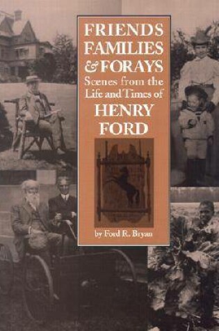 Cover of Friends, Families and Forays