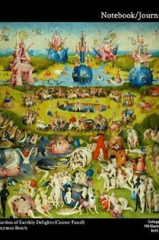 Cover of Notebook/Journal - The Garden of Earthly Delights (Center Panel) - Hieronymus Bosch