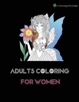 Book cover for Adults Coloring for Women