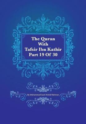 Cover of The Quran with Tafsir Ibn Kathir Part 19 of 30