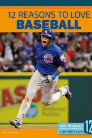 Cover of 12 Reasons to Love Baseball