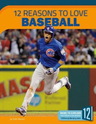 Book cover for 12 Reasons to Love Baseball