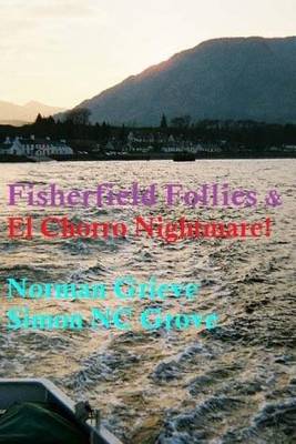 Book cover for Fisherfield Follies & El Chorro Nightmare.