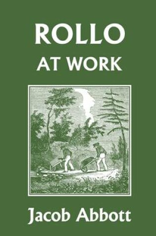 Cover of Rollo at Work (Yesterday's Classics)