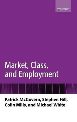 Book cover for Market, Class, and Employment
