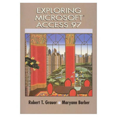 Book cover for Exploring Microsoft Access 97