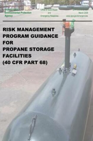 Cover of Risk Management Program Guidance for Propane Storage Facilities
