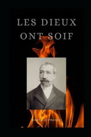Cover of Les Dieux ont soif Anatole France illustree