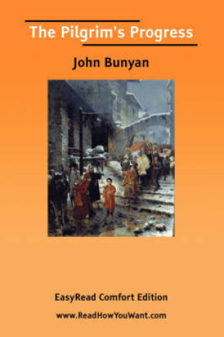 Cover of The Pilgrim's Progress [Easyread Comfort Edition]