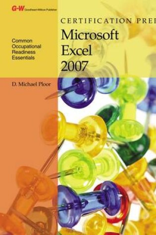 Cover of Certification Prep Microsoft Excel 2007