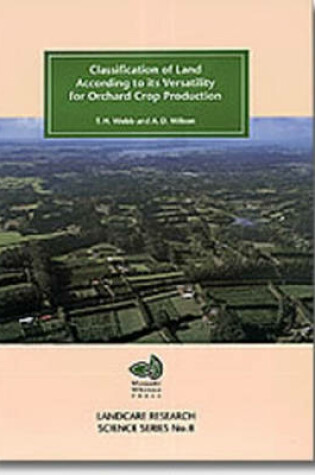Cover of Classification of Land according to Its Versatility for Orchard Crop Production
