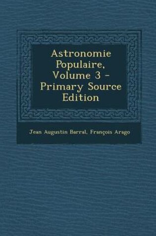 Cover of Astronomie Populaire, Volume 3