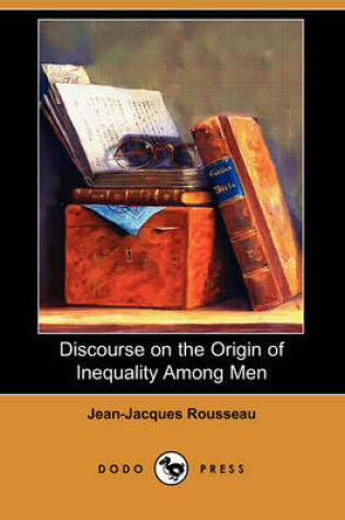 Cover of Discourse on the Origin of Inequality Among Men (Dodo Press)