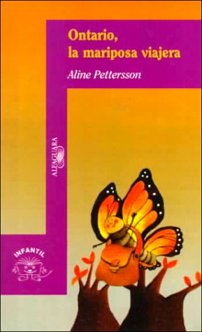 Cover of Ontario, La Mariposa Viajera (Ontario, the Traveling Butterfly)