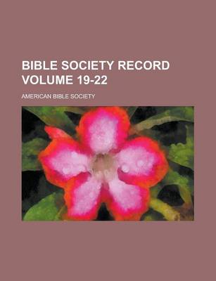 Book cover for Bible Society Record Volume 19-22