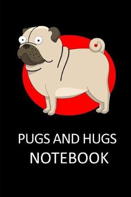 Cover of Pugs and Hugs