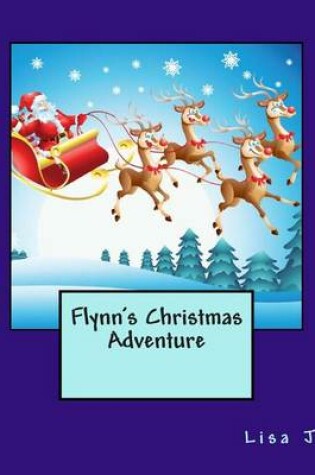 Cover of Flynn's Christmas Adventure