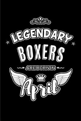 Book cover for Legendary Boxers are born in April