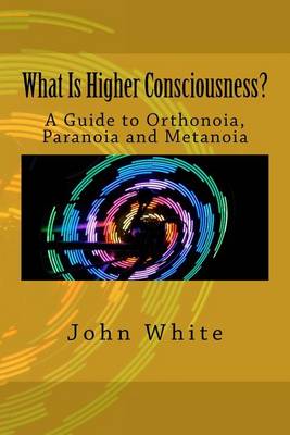 Book cover for What Is Higher Consciousness?